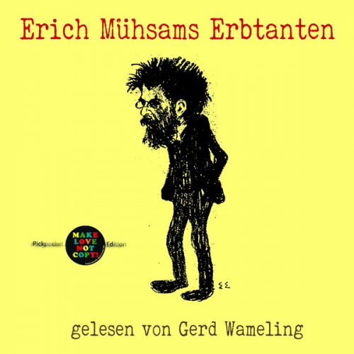 Erich Mühsam - Erich Mühsams Erbtanten