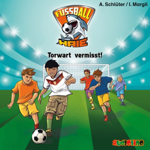 Andreas Schlüter Irene Margil - Fußball-Haie (7): Torwart vermisst!