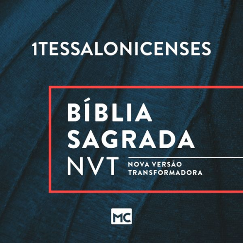 Editora Mundo Cristão - Bíblia NVT - 1Tessalonicenses