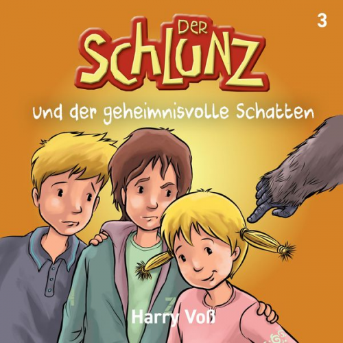 Harry Voss - Der Schlunz und der geheimnisvolle Schatten