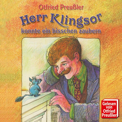 Otfried Preußler - Herr Klingsor konnte ein bißchen zaubern