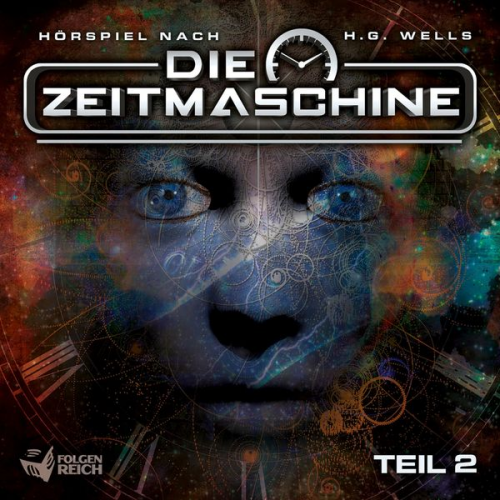 Herbert G. Wells Oliver Döhring - Die Zeitmaschine - Teil 2