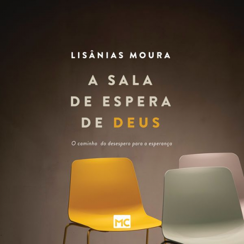 Lisânias Moura - A sala de espera de Deus