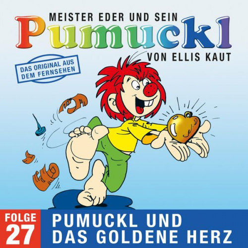 Ellis Kaut - 27: Pumuckl und das goldene Herz (Das Original aus dem Fernsehen)