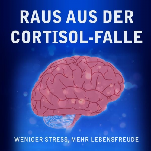 Raphael Kleine-Termeer - Raus aus der Cortisol-Falle