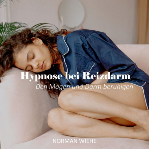 Norman Wiehe - Hypnose bei Reizdarm