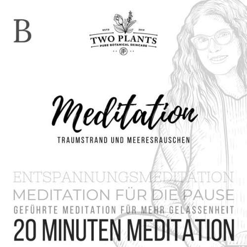 Christiane M. Heyn - Meditation Traumstrand und Meeresrauschen - Meditation B - 20 Minuten Meditation