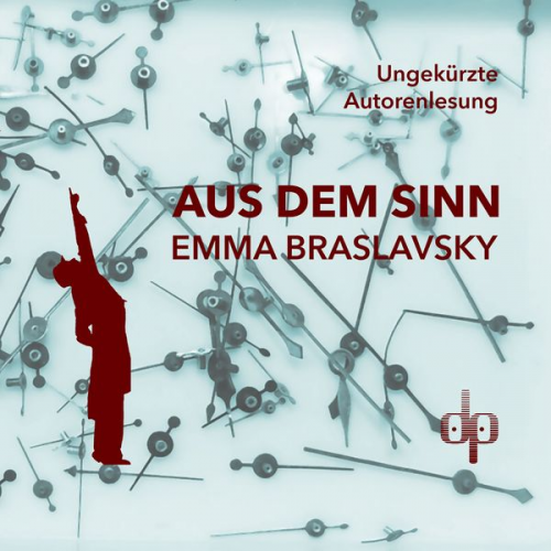 Emma Braslavsky - Aus dem Sinn