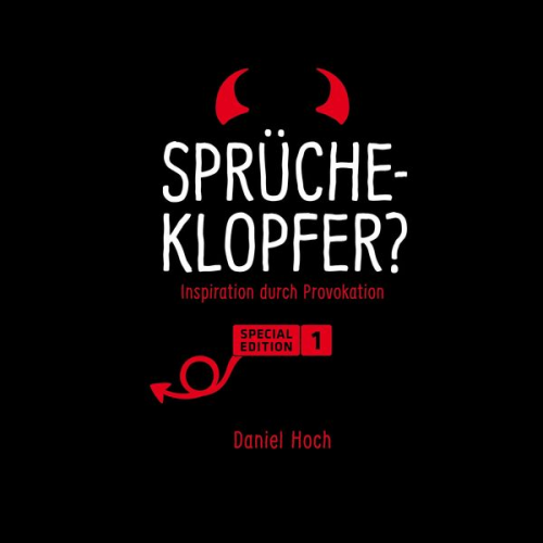 Daniel Hoch - Sprücheklopfer? Special Edition 1