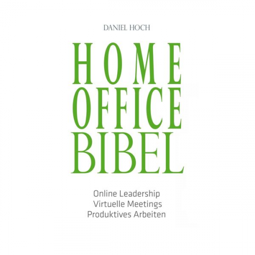 Daniel Hoch - Home Office Bibel