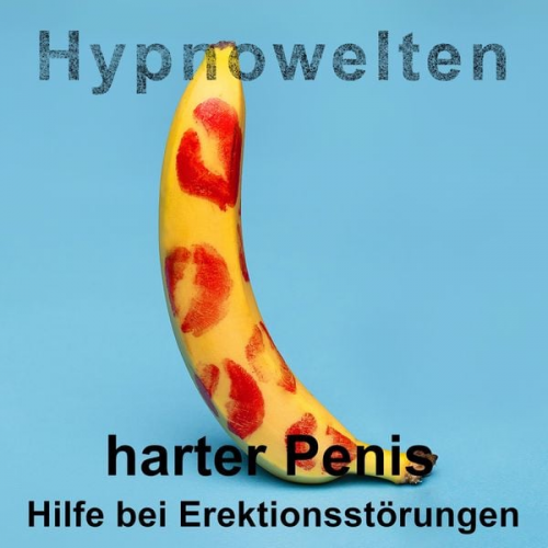 Hypnowelten - Harter Penis