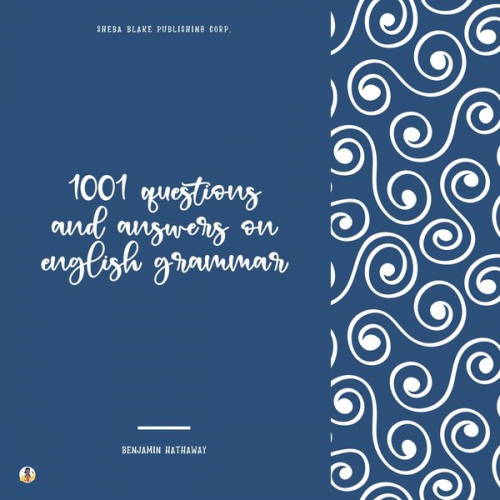 Benjamin Hathaway - 1001 Questions and Answers on English Grammar