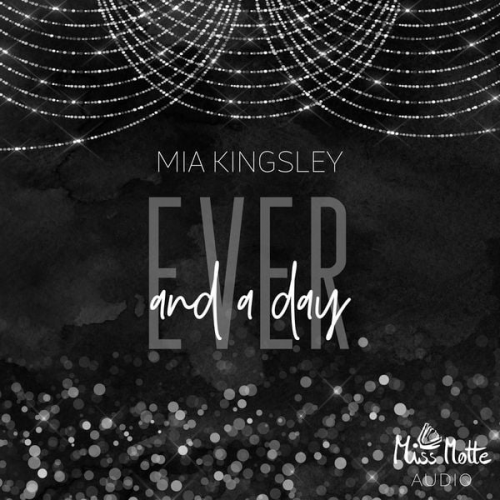 Mia Kingsley - Ever And A Day