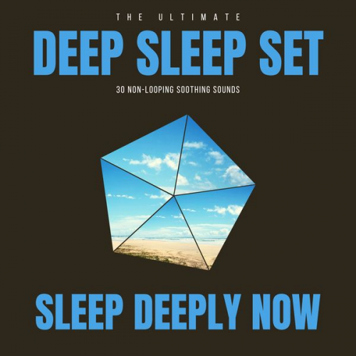 Patrick Lynen - Deep Sleep Set: 30 Non-Looping Soothing Sounds