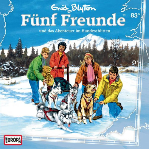 Enid Blyton Gabriele Hartmann - Folge 83: Fünf Freunde und das Abenteuer im Hundeschlitten