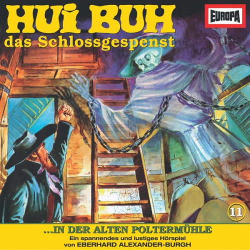 Eberhard Alexander-Burgh - Folge 11: Hui Buh in der alten Poltermühle