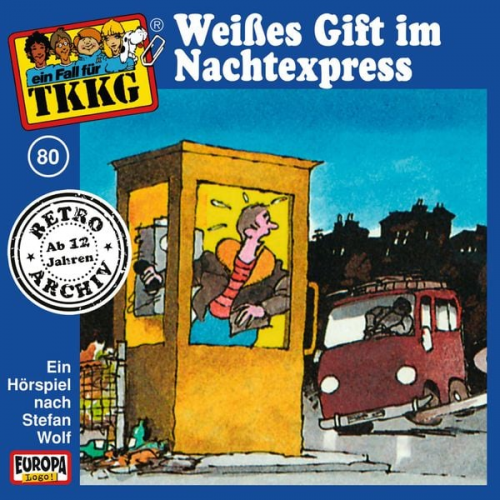 H.G. Francis Stefan Wolf - TKKG - Folge 80: Weißes Gift im Nachtexpress