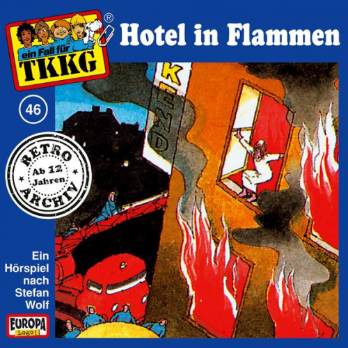 H.G. Francis Stefan Wolf - TKKG - Folge 46: Hotel in Flammen