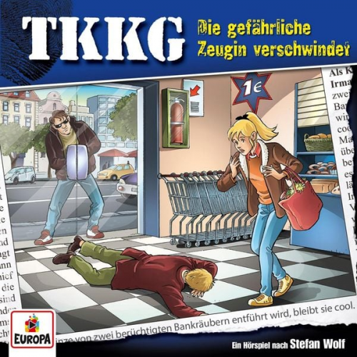 Andre Minninger - TKKG - Folge 130: Die gefährliche Zeugin verschwindet