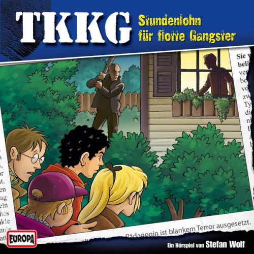 Andre Minninger - TKKG - Folge 131: Stundenlohn für flotte Gangster