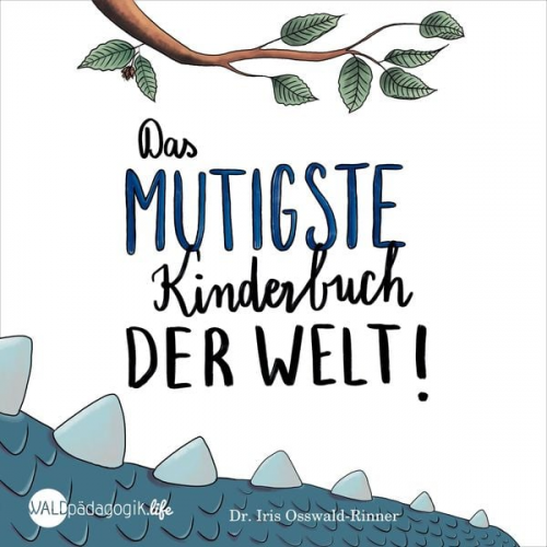 Iris Osswald-Rinner - Das mutigste Kinderhörbuch der Welt