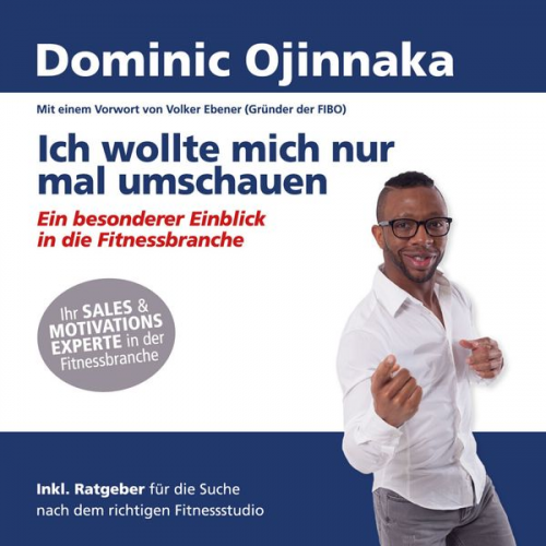 Dominic Ojinnaka - Ich wollte mich nur mal umschauen