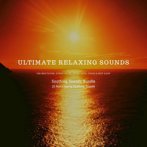 Patrick Lynen - Ultimate Relaxing Sounds for Meditation, Stress Relief, Study, Yoga, Focus & Deep Sleep