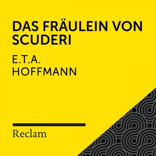 E.T.A. Hoffmann - E.T.A. Hoffmann: Das Fräulein von Scuderi