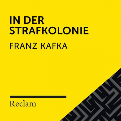 Franz Kafka - Kafka: In der Strafkolonie