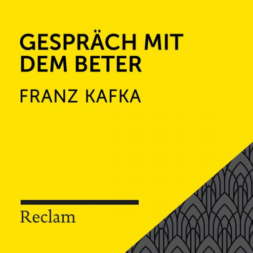 Franz Kafka - Kafka: Gespräch mit dem Beter