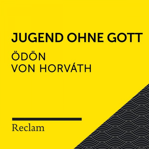 Ödön von Horváth - Horváth: Jugend ohne Gott