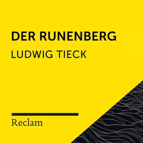 Ludwig Tieck - Tieck: Der Runenberg