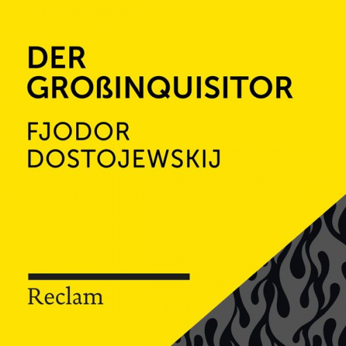 Fjodor M. Dostojewski - Dostojewskij: Der Großinquisitor