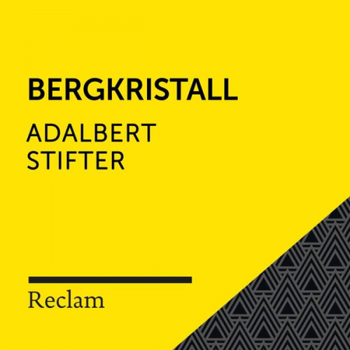 Adalbert Stifter - Stifter: Bergkristall