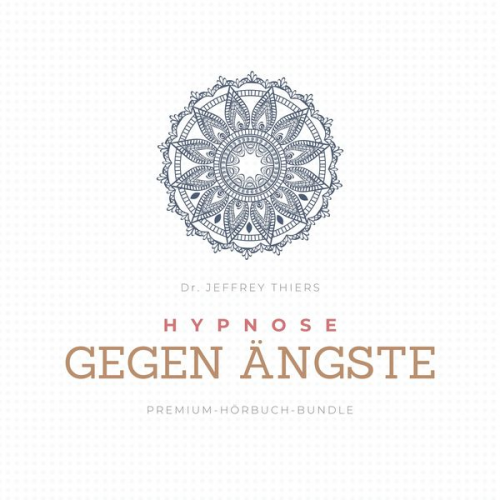 Jeffrey Thiers - Hypnose gegen Ängste