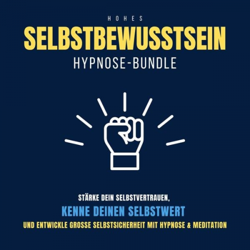 Patrick Lynen - Hypnose-Bundle: Hohes Selbstbewusstsein