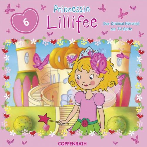 Monika Finsterbusch - Prinzessin Lillifee Folge 06: Das Hörspiel zur TV-Serie