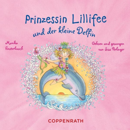 Monika Finsterbusch - Prinzessin Lillifee und der kleine Delfin