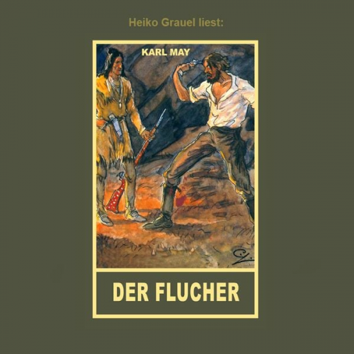 Karl May - Der Flucher