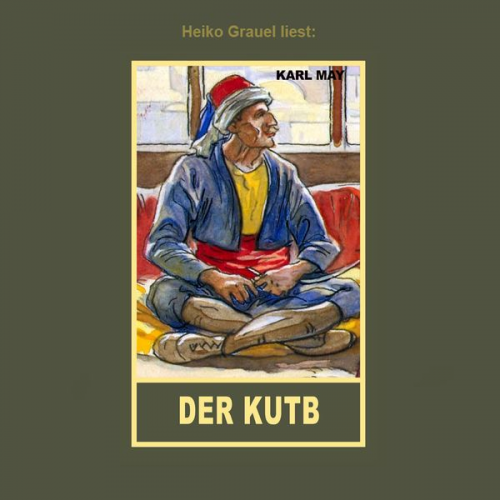 Karl May - Der Kutb