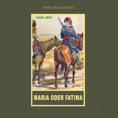 Karl May - Maria oder Fatima