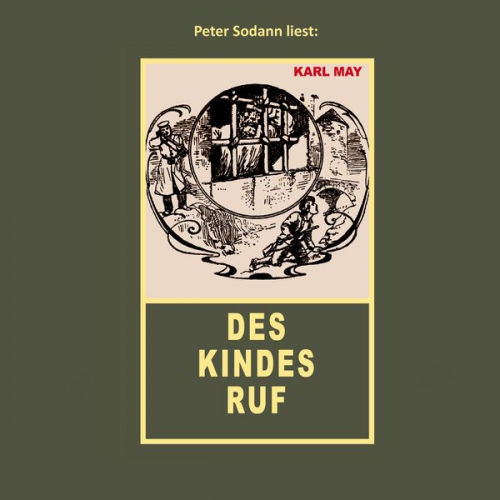 Karl May - Des Kindes Ruf