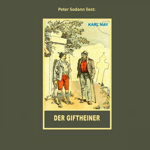 Karl May - Der Giftheiner