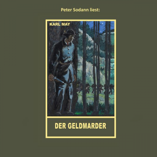 Karl May - Der Geldmarder