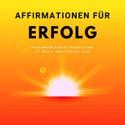 Norman Gerling - Affirmationen für mehr Erfolg