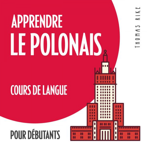 Thomas Rike - Apprendre le polonais (cours de langue pour débutants)