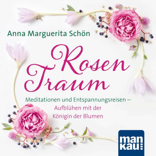 Anna Marguerita Schön - Rosentraum