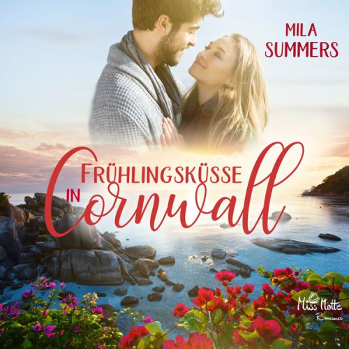 Mila Summers - Frühlingsküsse in Cornwall