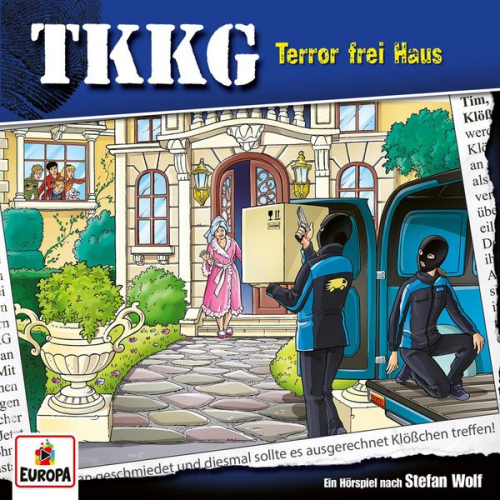 Stefan Wolf Martin Hofstetter - TKKG - Folge 219: Terror frei Haus