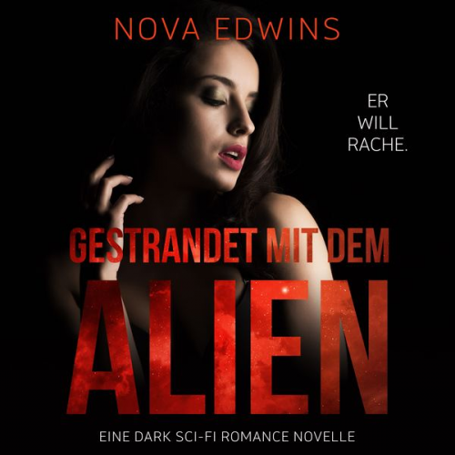 Nova Edwins - Gestrandet mit dem Alien